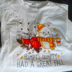 Humpty humpty fall tshirt